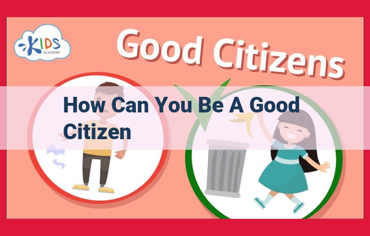 Embodying Good Citizenship: Civic Participation, Ethical Values, and Social Impact