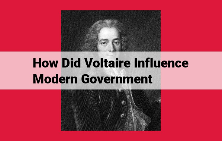 Voltaire's Legacy: Enlightenment Ideals in Modern Government