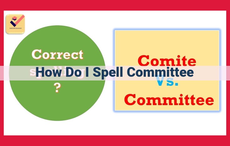 Ultimate Guide to Spelling "Committee" Correctly: Mastering the Double M and Double T