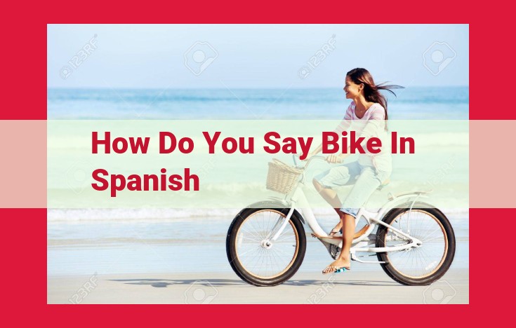 Understanding the Etymology of the Spanish Word "Bicicleta": A Journey into Two Wheels and Two Languages