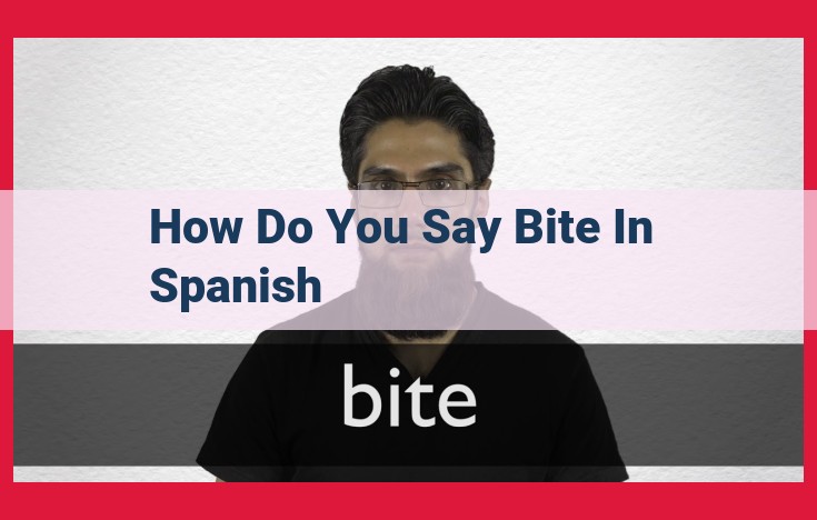 Mastering the Spanish Verb "Morder": A Guide to Conjugations and Usage