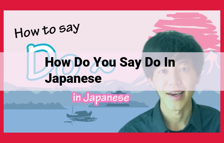 Essential Japanese Phrases and Verbs for Expressing Actions, Intentions, and Feasibility