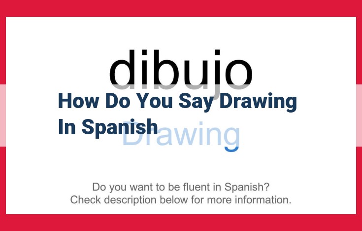 Spanish Translation of "Drawing": "Dibujar"