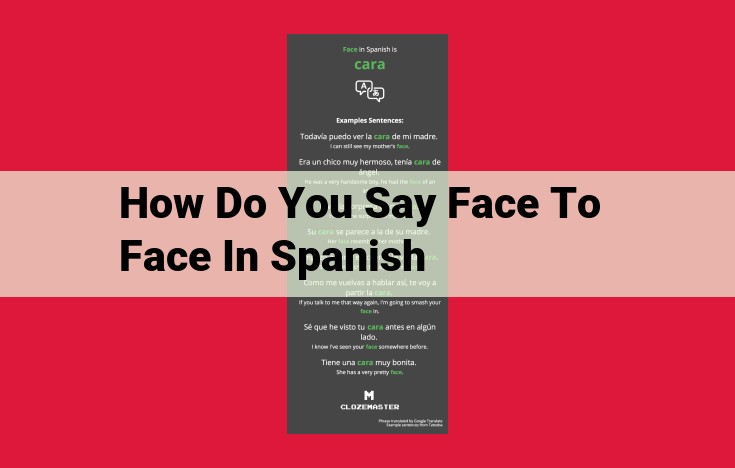 Engage in Face-to-Face Interactions in Spanish: A Guide to "Cara a Cara"