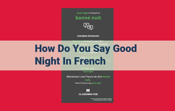 How to Say "Good Night" in French: A Guide to Bidding a Peaceful Slumber