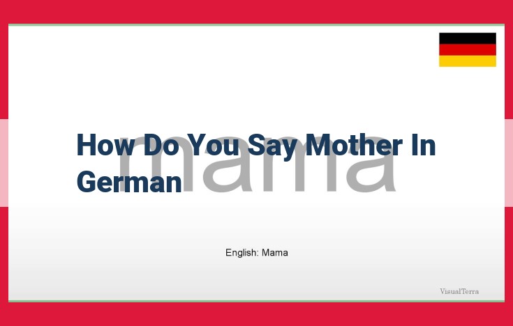 German Terms for Mother: Formal, Affectionate, and Contextual Usage