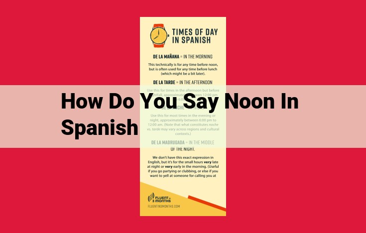 Understanding "Noon" in Spanish: Expressions, Customs, and Cultural Significance