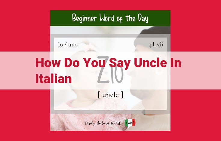 The Significance of "Zios": Uncles in Italian Culture and their Impact on Extended Family Bonds