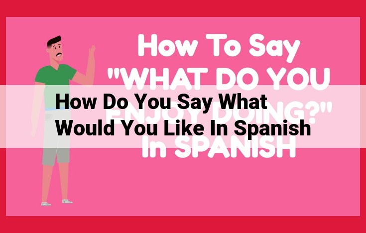 How to Ask About Food and Drink Preferences in Spanish: Essential Phrases and Cultural Nuances