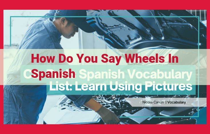 Understanding the Etymology of "Rueda": The Spanish Word for "Wheel"