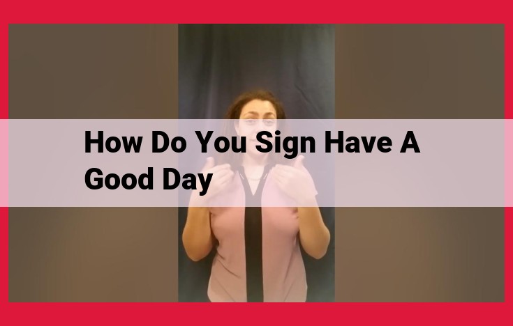 Optimize the Title for SEO: The Ultimate Guide to Signing "Have a Good Day" for Clear Communication