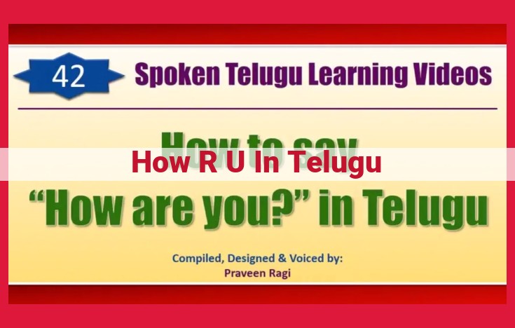 How to Say "How Are You?" in Telugu