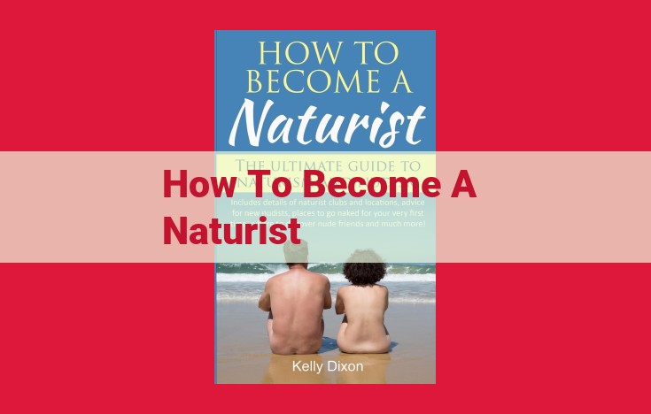 Embrace Naturism: Essential Resources for a Fulfilling Lifestyle