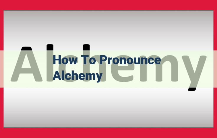 Pronouncing "Alchemy" Correctly: Insights from Audio Recordings, Etymologists, and Regional Dialects