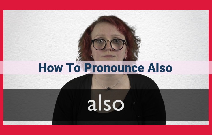 How to Phonetically Describe "Also" | Guide with Examples