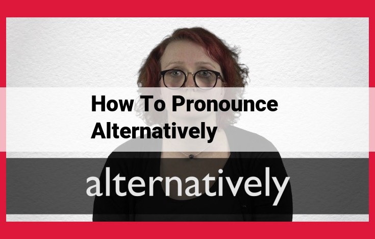 The Importance of Correct Pronunciation for Effective Communication