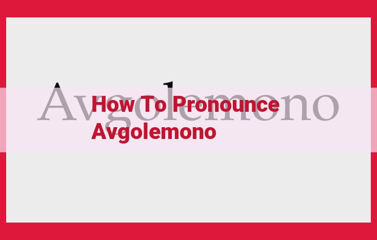 Master the Art of Pronouncing "Avgolemono"