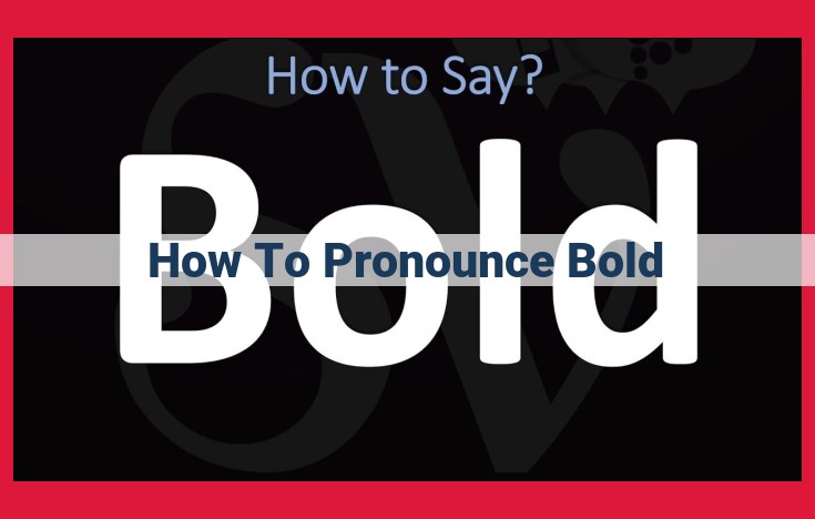 How to Pronounce Bold for SEO