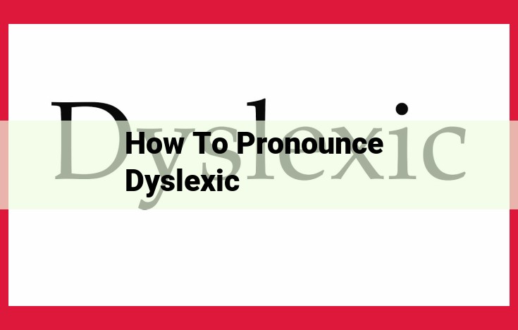 Ultimate Guide to Dyslexia: Comprehending the Disorder, Its Connections, and Effective Strategies