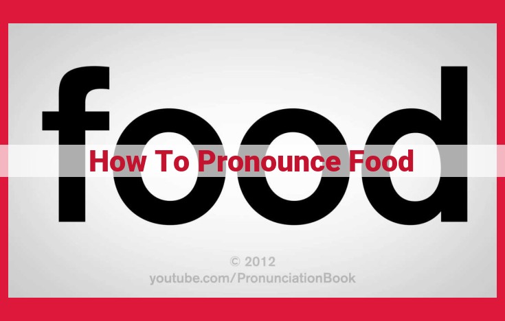 Mastering Culinary Pronunciation: A Guide to Enhance Communication in the Kitchen