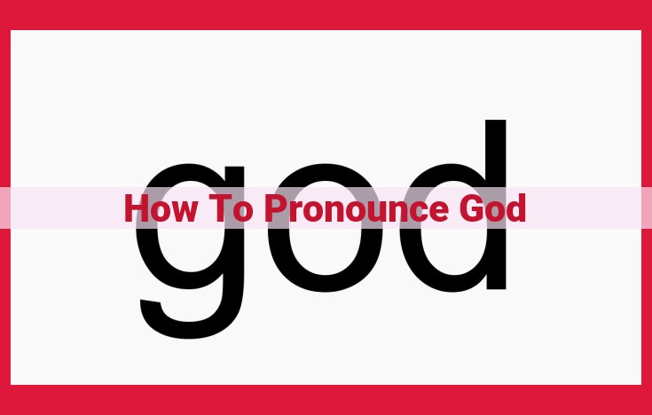 How Different Languages Pronounce "God": Influences from Religion, Linguistics, and Theology