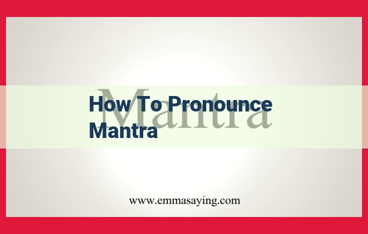 Mastering Mantra Pronunciation: A Guide to Enhanced Effectiveness