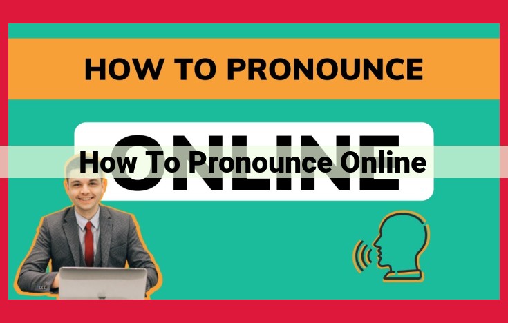 Master Pronunciation Online: A Guide to Techniques and Resources