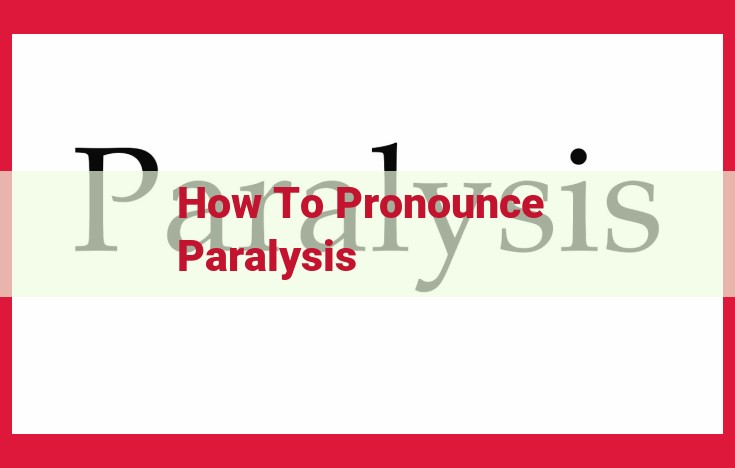 Paralysis: Causes, Diagnosis, Treatment, and Related Conditions