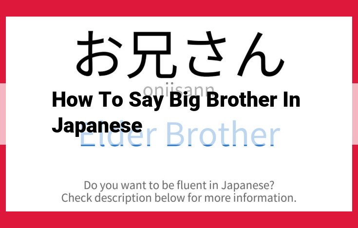 How to Express "Big Brother" in Japanese: A Comprehensive Guide