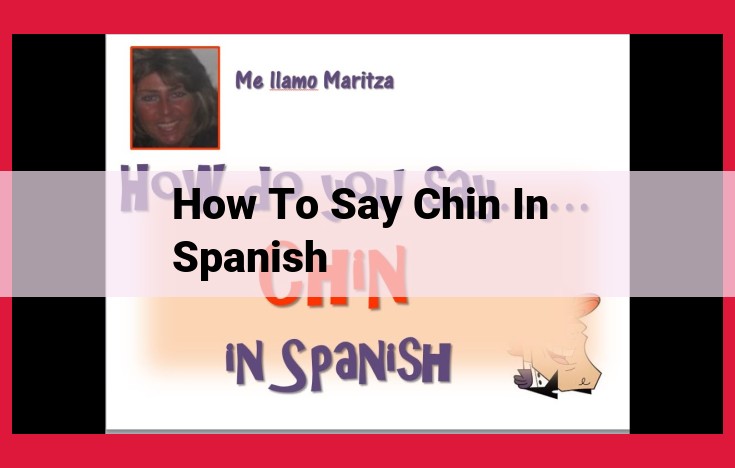 How to Say Chin in Spanish: A Comprehensive Guide to "Barbilla"