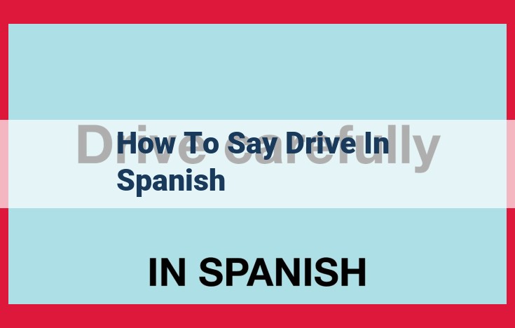 How to Conjugate "Conducir" ("to Drive") in Spanish: A Guide for Beginners