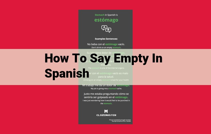 Understanding "Empty" in Spanish: Exploring the Nuances of Absence and Depletion