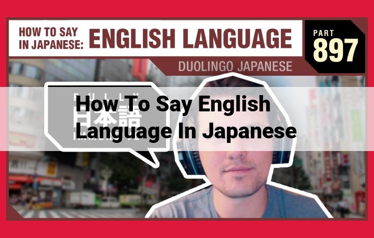 Learn to Speak English in Japanese: Master the Pronunciation of "Eigo"