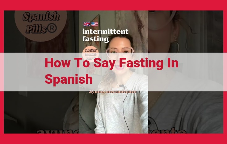 Spanish Word for Fasting: Comprehensive Guide to "Ayuno"