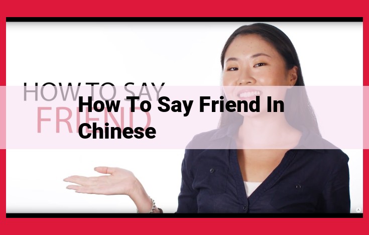 How to Say "Friend" in Chinese: A Comprehensive Guide