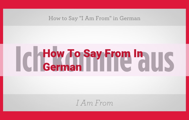 SEO-Optimized Title: Using the German Preposition "aus" to Express Origin