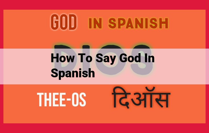 Understanding "Dios": The Spanish Translation of "God" in Christianity, Judaism, and Islam