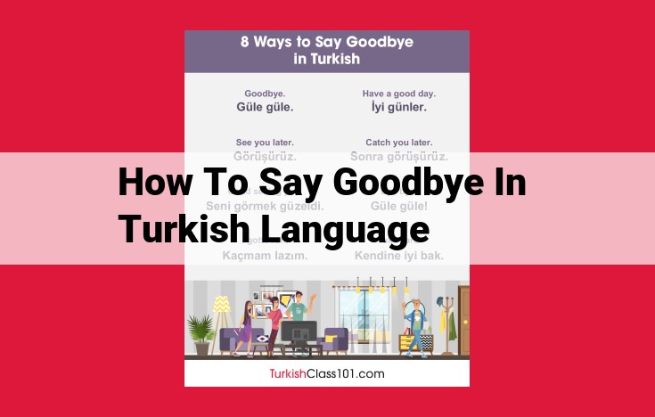 Turkish Farewell Expressions: Cultural Significance and Usage