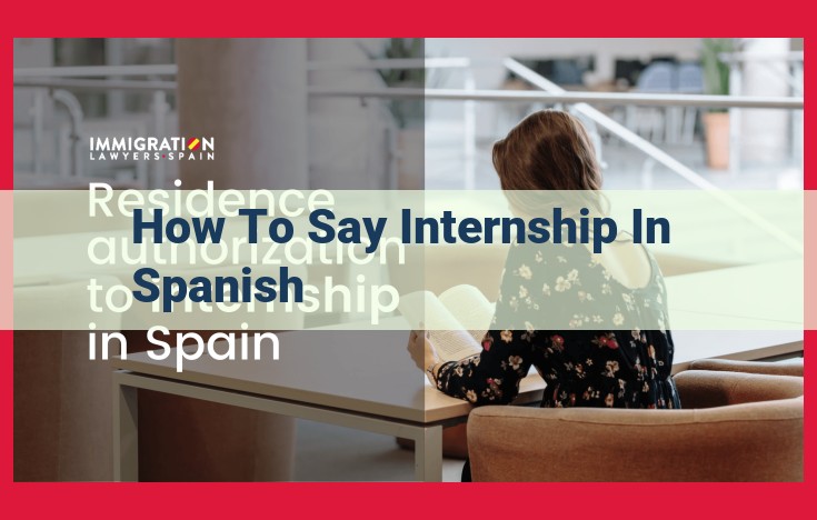 Internship in Spanish: A Guide to Pasantías