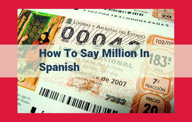 How to Express "Million" in Spanish: A Guide to "Millón"