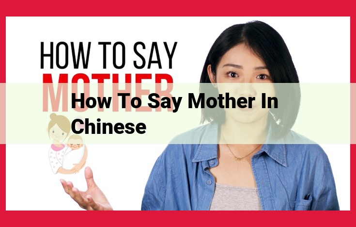 How to Say "Mother" in Chinese: A Guide to Mandarin and Cantonese Terms