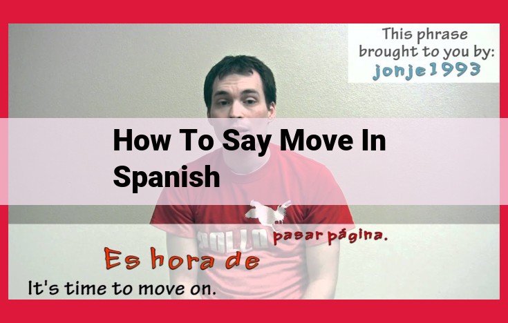 Ultimate Guide to Expressing Movement in Spanish: Verbs, Nouns, and Phrases