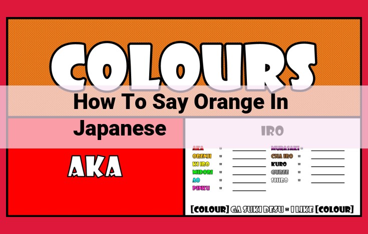 Discover the Significance of "Orange" in Japanese Culture: Symbolism, Flavors, and More