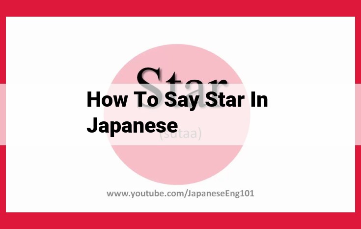 Mastering the Japanese Word for "Star": Understanding "Hoshi" and "Wakusei"