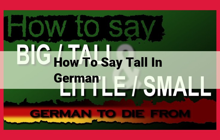 How to Say "Tall" in German: A Comprehensive Guide