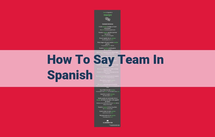 How to Refer to a Team in Spanish: The All-Encompassing Guide to "Equipo"