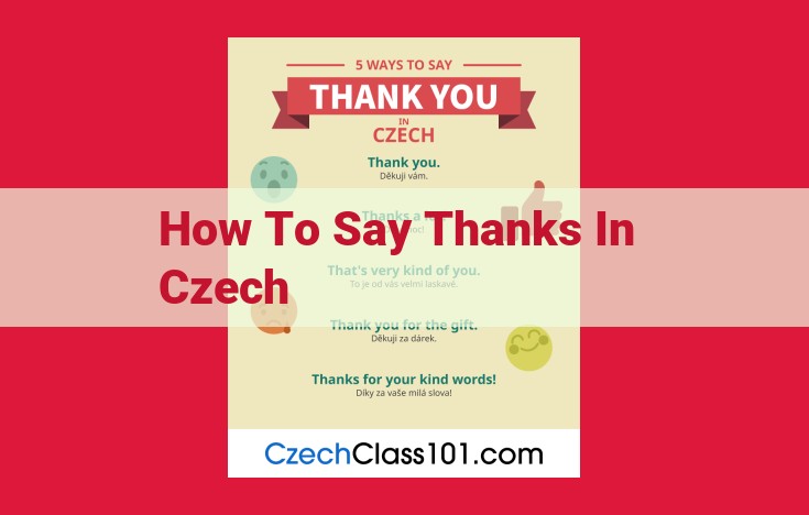 Expressing Gratitude in Czech: A Comprehensive Guide to "Thank You" and Beyond