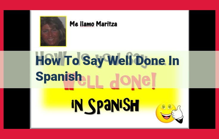 Master Spanish Phrases for Praise, Encouragement, and Acknowledgment