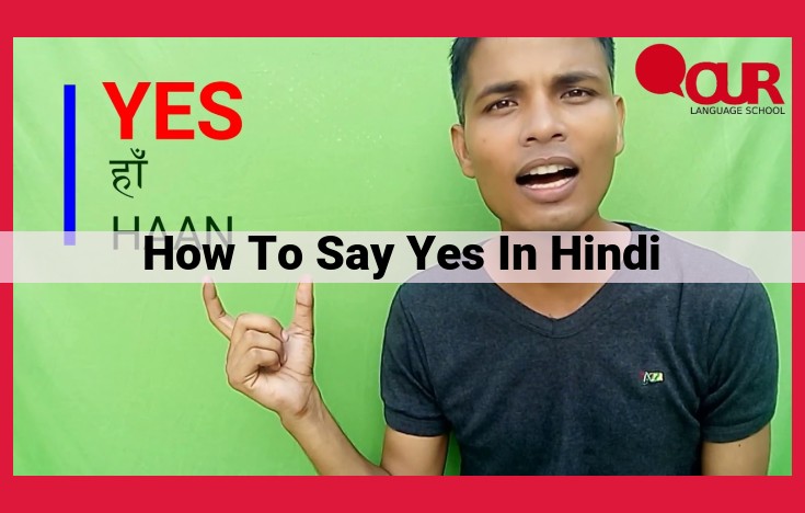 Multiple Ways to Say "Yes" in Hindi: A Comprehensive Guide