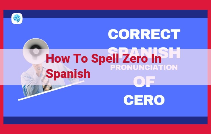 How to Spell Zero in Spanish: The Word "Cero"